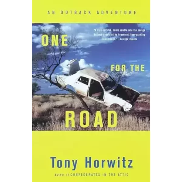 One for the Road: An Outback Adventure (Vintage Departures) - Tony Horwitz