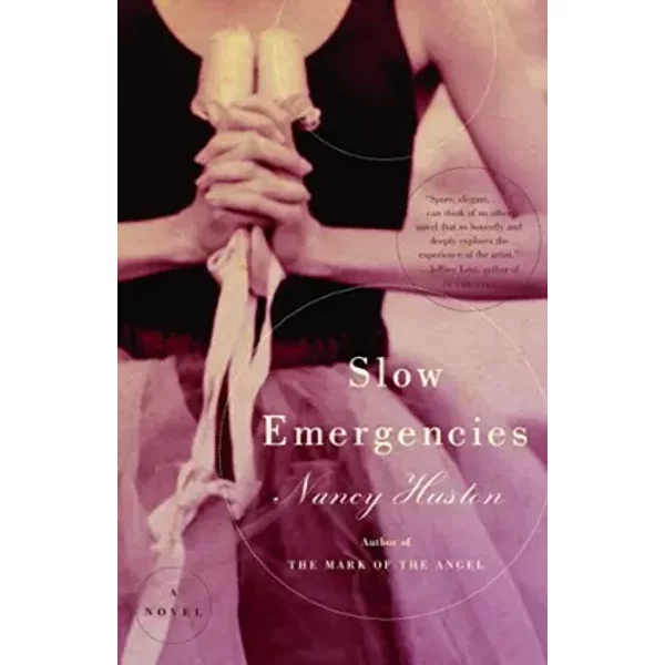 Slow Emergencies: A Novel - Nancy Huston-image