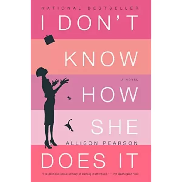 I Don't Know How She Does It: The Life Of Kate Reddy, Working Mother - Allison Pearson-image
