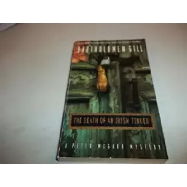 The Death of an Irish Tinker: A Peter McGarr Mystery - Bartholomew Gill