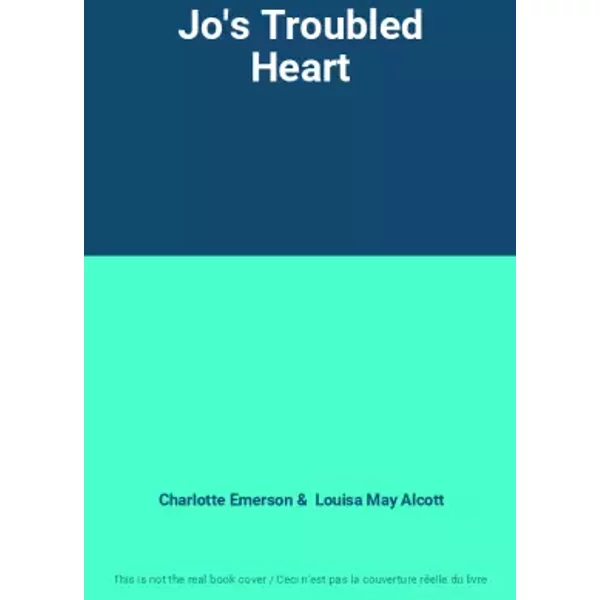 Jo's Troubled Heart - Charlotte Emerson, Louisa May Alcott-image