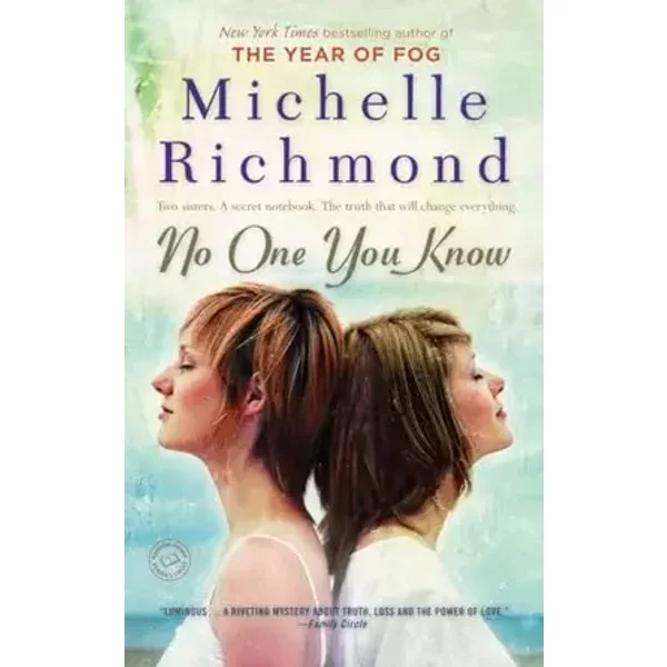 No One You Know: A Novel (Random House Reader's Circle) - Michelle Richmond