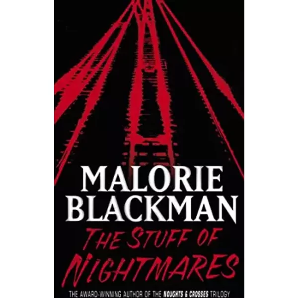 Stuff Of Nightmares, The - Malorie Blackman-image