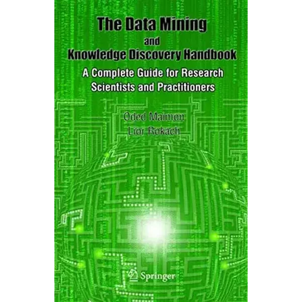Data Mining and Knowledge Discovery Handbook