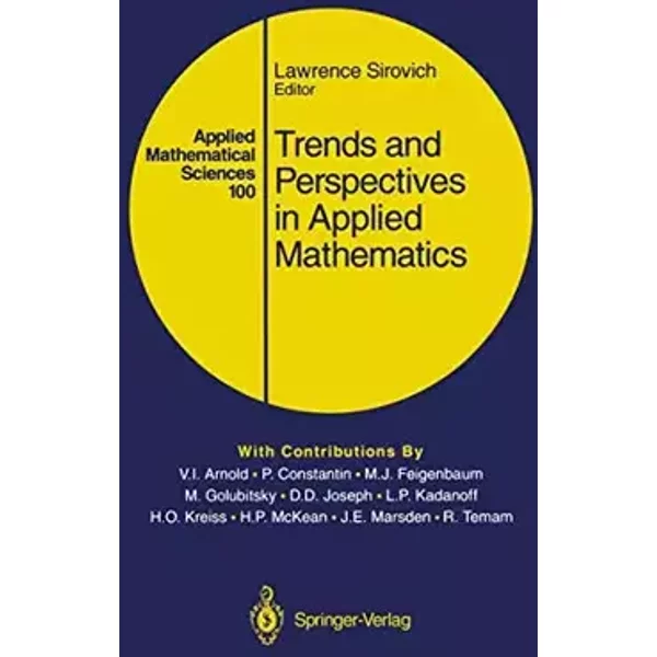 Trends and Perspectives in Applied Mathematics (Applied Mathematical Sciences, 100)