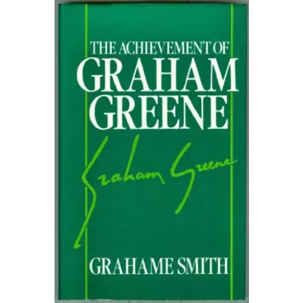 The Achievement Of Graham Greene - Grahame Smith-image