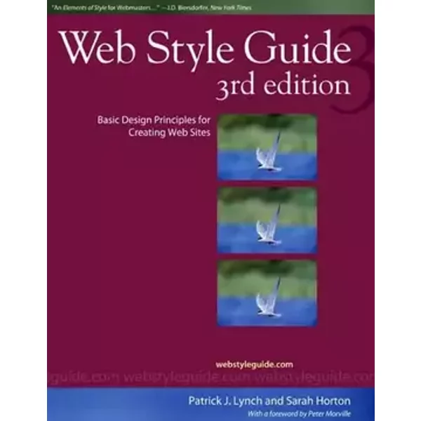 Web Style Guide: Basic Design Principles for Creating Web Sites - Patrick J. Lynch, Sarah Horton