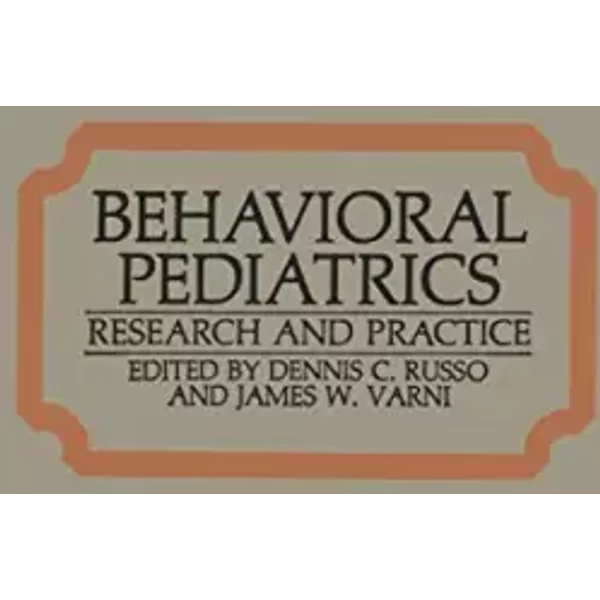 Behavioral Pediatrics - Dennis C. Russo