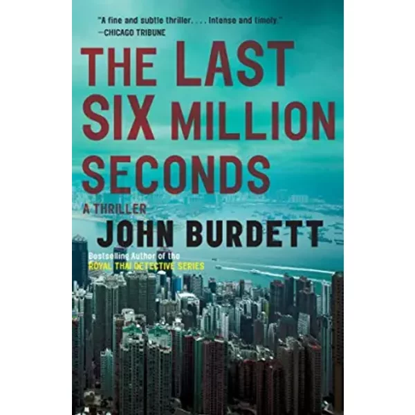 The Last Six Million Seconds - John Burdett-image