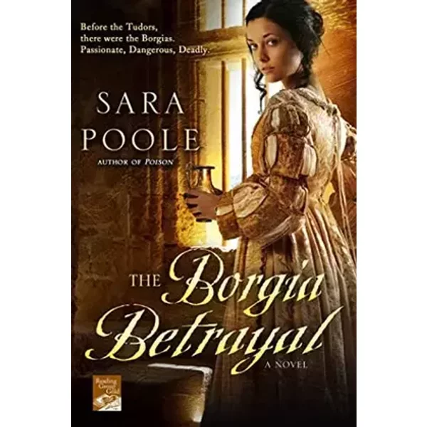 The Borgia Betrayal - Sara Poole