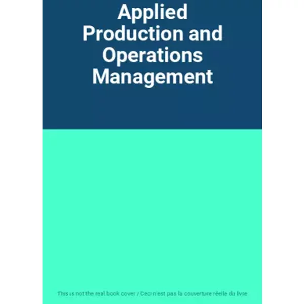 Applied Production and Operations Management