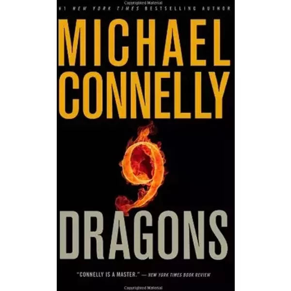 Nine Dragons - Michael Connelly