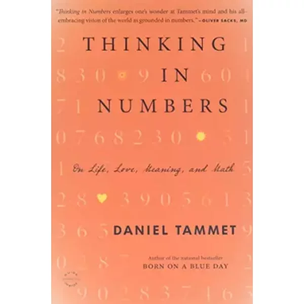 Thinking In Numbers: On Life, Love, Meaning, And Math - Daniel Tammet-image