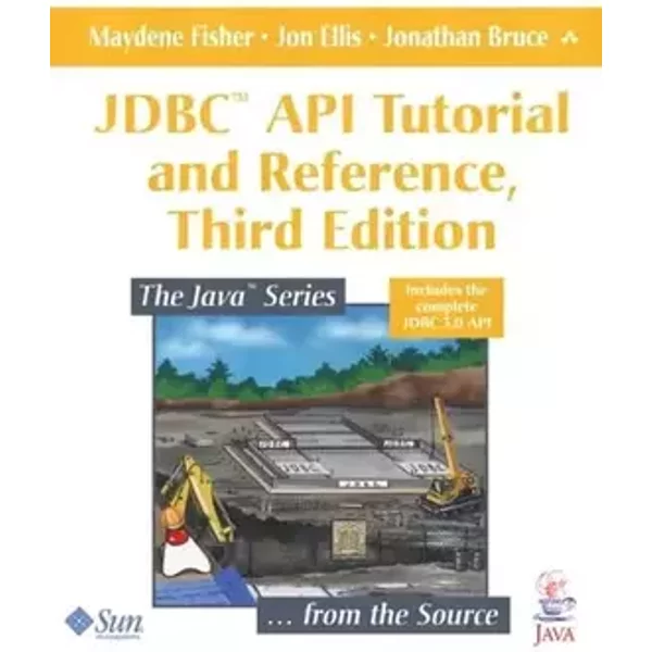 Jdbc Api Tutorial and Reference - Maydene Fisher, Jon Ellis, Jonathan Bruce