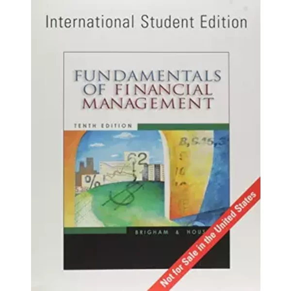Fundamentals Of Financial Management - Eugene F. Brigham, Joel F. Houston-image