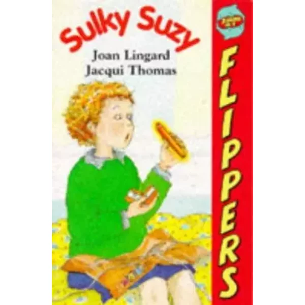 Sulky Suzy - Joan Lingard, Jacqui Thomas