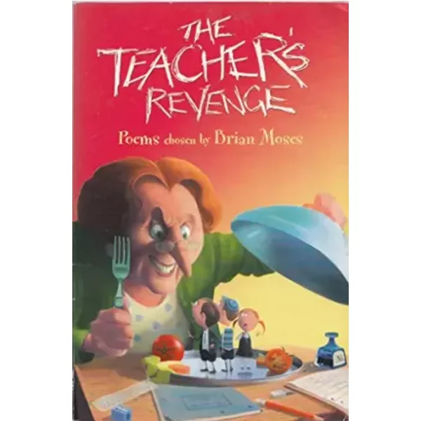 The Teacher's Revenge - Brian Moses-image
