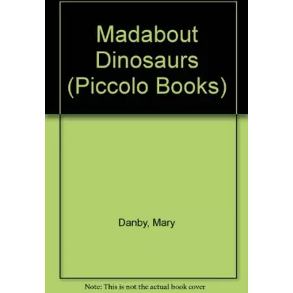 Madabout Dinosaurs - Mary Danby, Martin Brown-image