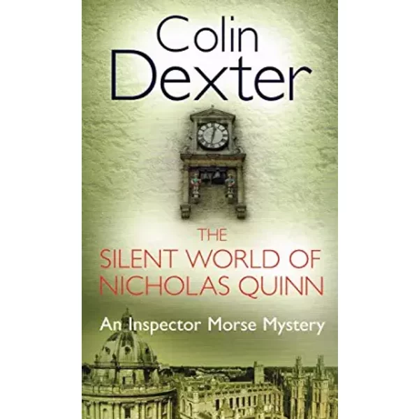 The Silent World Of Nicholas Quinn (Inspector Morse #3) - Dexter Colin-image