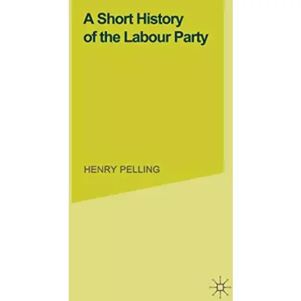 A Short History Of The Labour Party - Henry Pelling-image