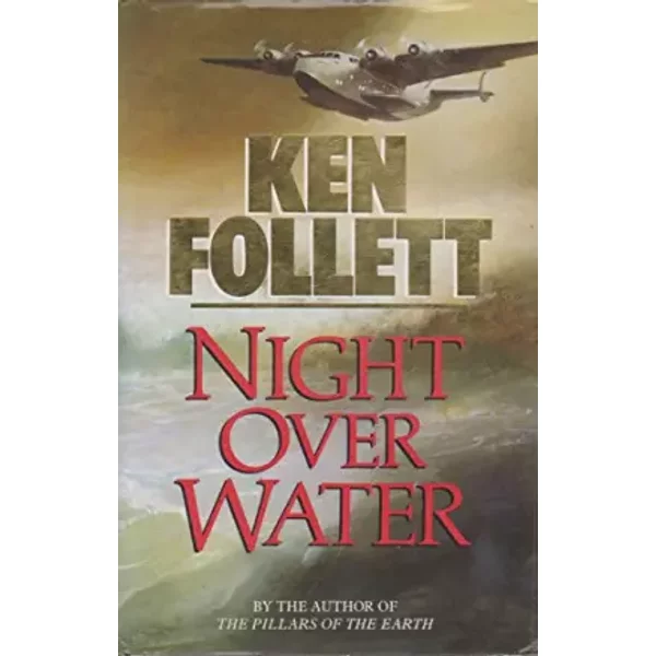 Night Over Water - Ken Follett