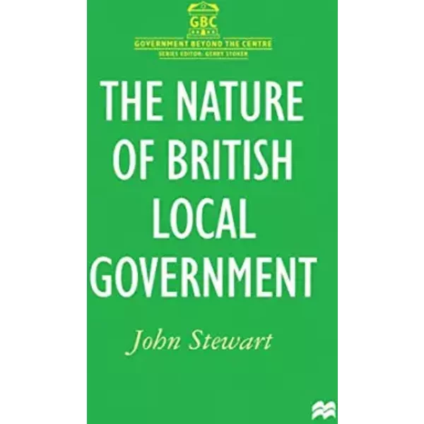 The Nature Of British Local Government (Government Beyond The Centre) - John Stewart-image