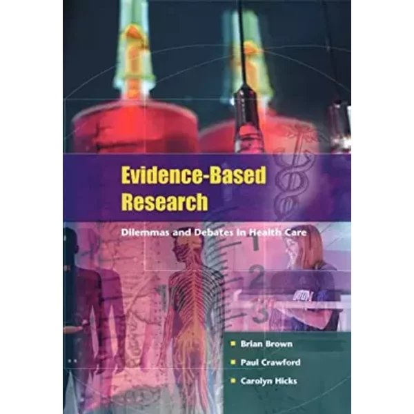 Evidence-Based Research - Brian Brown, Paul Crawford, Carolyn Hicks