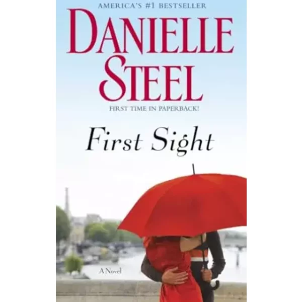 First Sight: A Novel - Danielle Steel