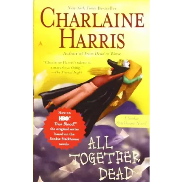 All Together Dead: A Sookie Stackhouse Novel - Charlaine Harris-image