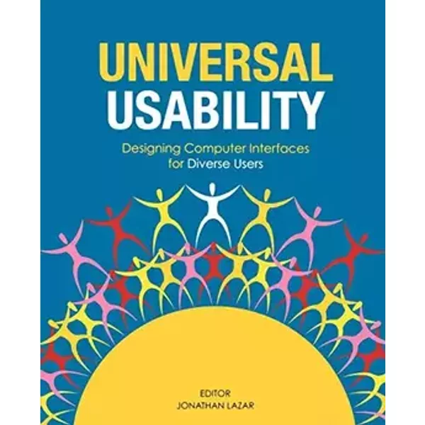 Universal Usability: Designing Computer Interfaces for Diverse User Populations (No Longer Used)