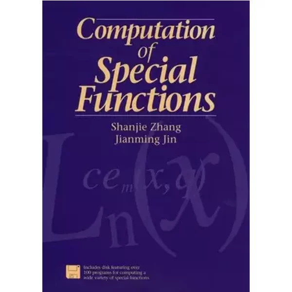 Computation of Special Functions - Shanjie Zhang, Jian-Ming Jin