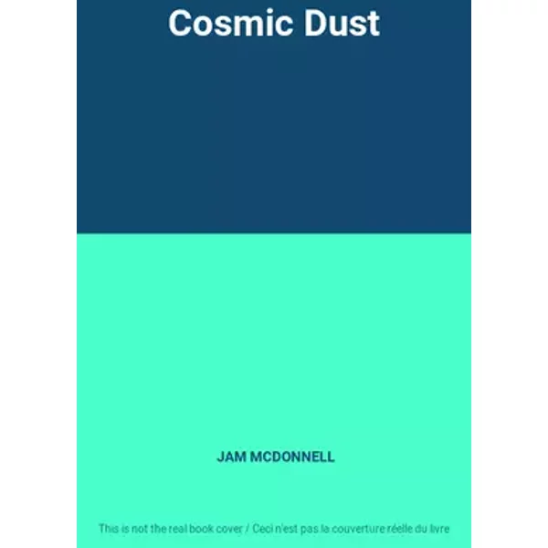 Cosmic Dust - JAM MCDONNELL