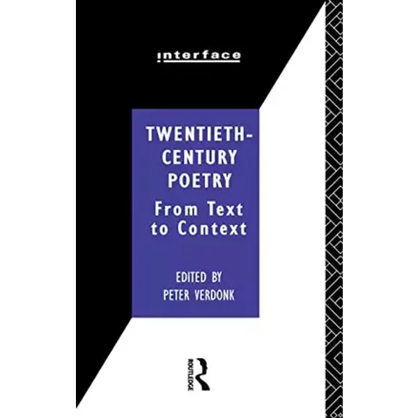 Twentieth-Century Poetry: From Text to Context (Interface)