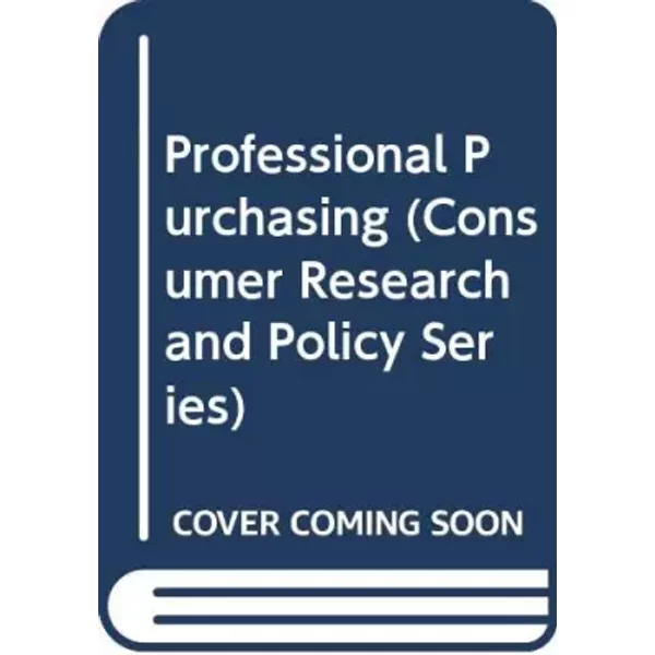 Professional Purchasing (Consumer Research and Policy Series) - Lars-Erik Gadde, Hakan Hakansson