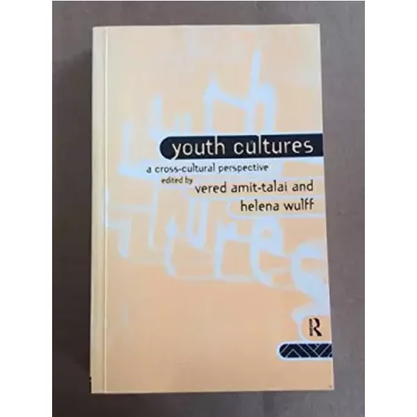Youth Cultures: A Cross-Cultural Perspective