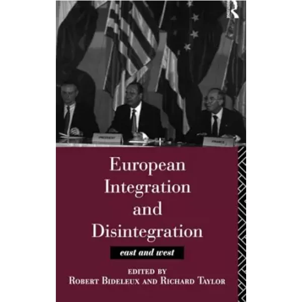 European Integration And Disintegration: East And West-image