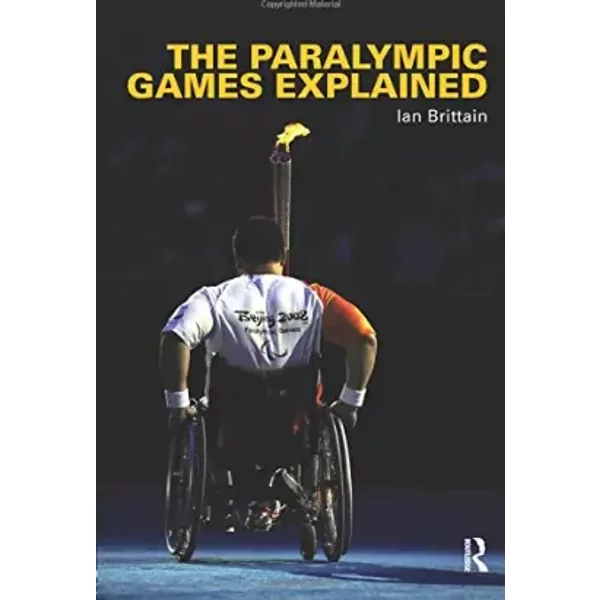 The Paralympic Games Explained - Ian Brittain