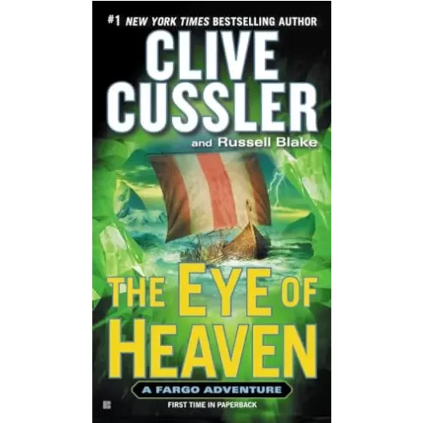 The Eye of Heaven (A Sam and Remi Fargo Adventure) - Clive Cussler, Russell Blake