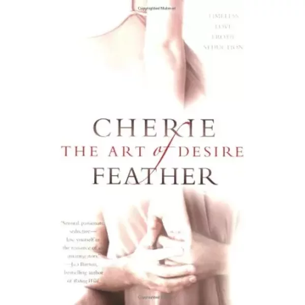 The Art of Desire - Cherie Feather