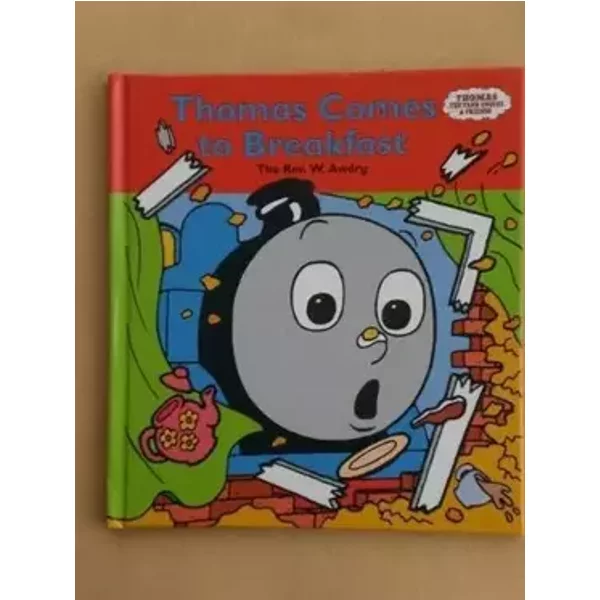 Thomas Comes to Breakfast - W.Awdry