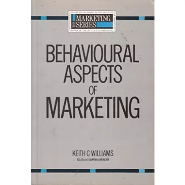 Behavioural Aspects Of Marketing - Keith C. Williams-image