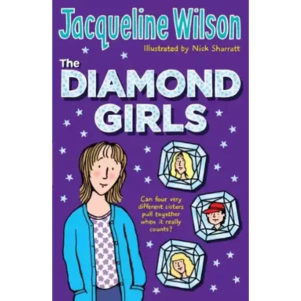 The Diamond Girls - Jacqueline Wilson, Nick Sharratt