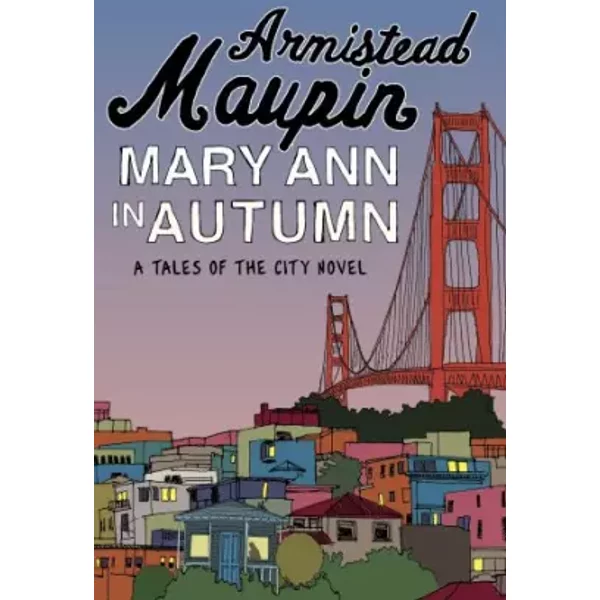 Mary Ann In Autumn: Tales Of The City 8 - Armistead Maupin-image