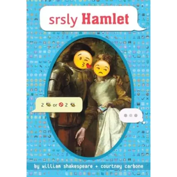 Srsly Hamlet (Omg Shakespeare) - William Shakespeare, Courtney Carbone-image