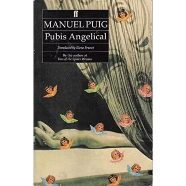 Pubis Angelical - Manuel Puig