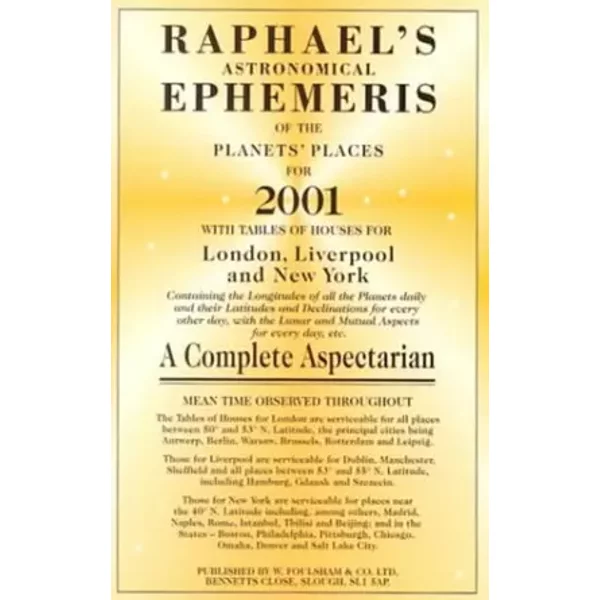 Raphael's Astronomical Ephemeris of the Planets' Place for 2001: A Complete Aspectarian - Edwin Raphael