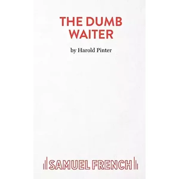 The Dumb Waiter (Acting Edition) - Harold Pinter