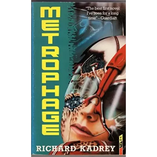 Metrophage - Richard Kadrey