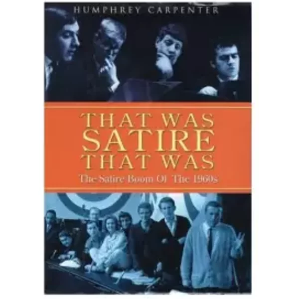 That Was Satire That Was: The Satire Boom Of The 1960S - Humphrey Carpenter-image