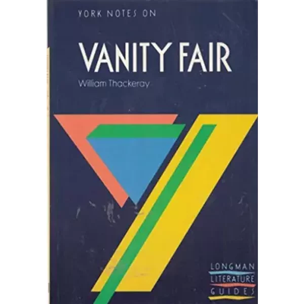 York Notes On "Vanity Fair" By William Makepeace Thackeray (York Notes) - William Thackeray-image